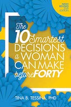 The 10 Smartest Decisions a Woman Can Make Before 40